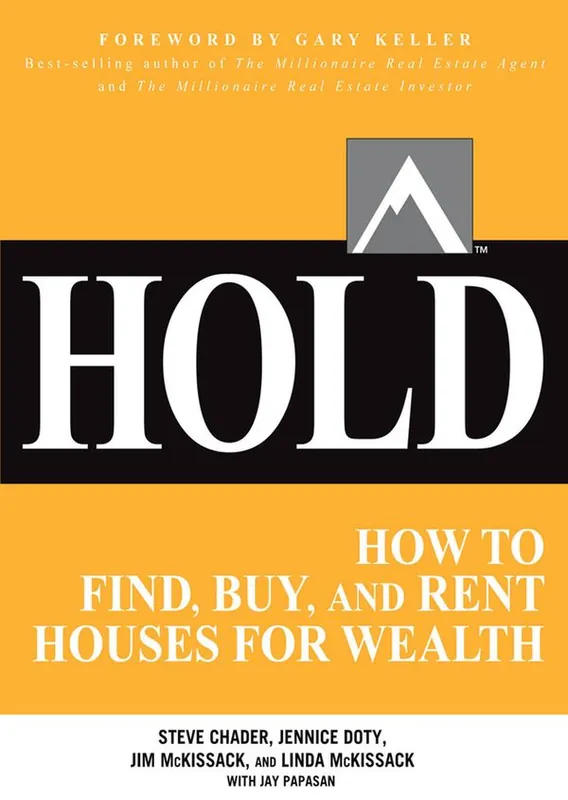 Extra rabatt HOLD: How to Find, Buy, and Rent Houses for Wealth | 0:e upplagan