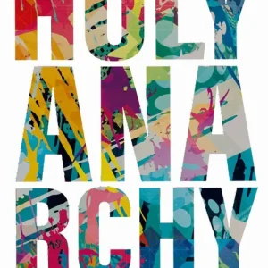 Holy Anarchy | 0:e upplagan Lågt pris