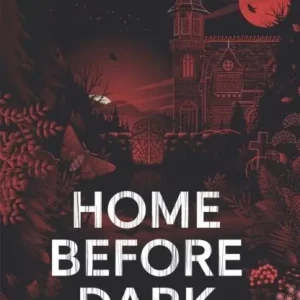 Home Before Dark - 'Clever, twisty, spine-chilling' Ruth Ware | 0:e upplagan Rea
