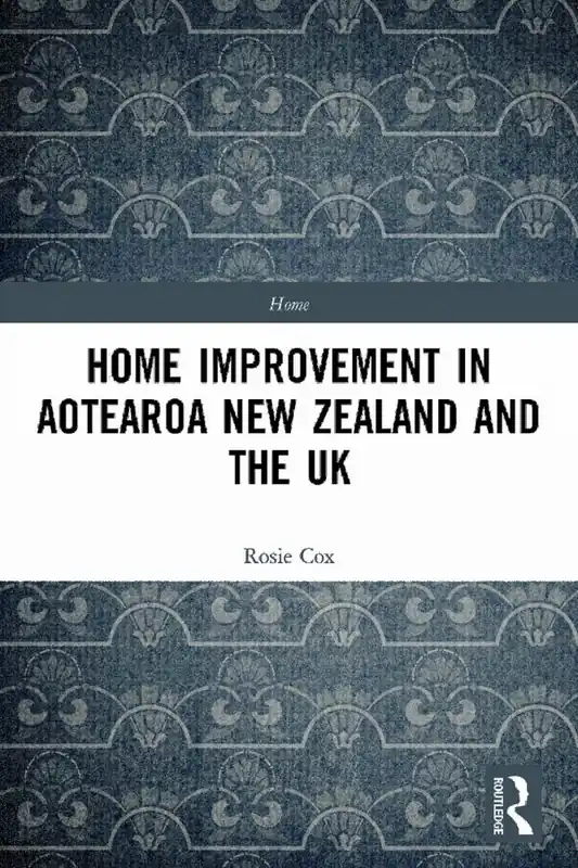 Beställ idag Home Improvement in Aotearoa New Zealand and the UK | 1:a upplagan
