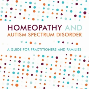 Homeopathy and Autism Spectrum Disorder | 0:e upplagan Säker betalning