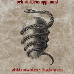 Premium Homo rudis och världens uppkomst. Arkaiska tankemönster i skapelsemyterna | 1:a upplagan