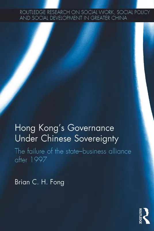 Hong Kong's Governance Under Chinese Sovereignty | 1:a upplagan Trygg betalning