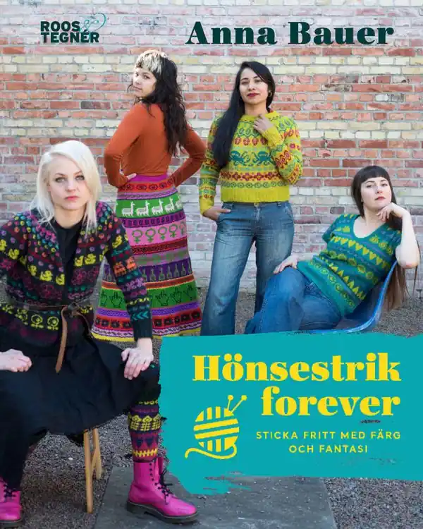 Endast idag Hönsestrik forever - sticka fritt med färg och fantasi | 0:e upplagan