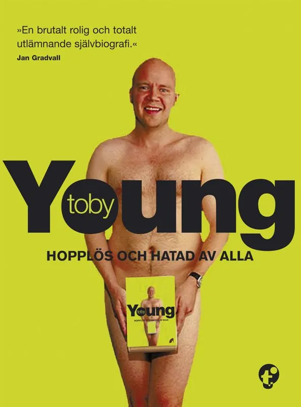 Hopplös och hatad av alla | 1:a upplagan Begränsat erbjudande