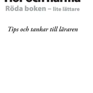 Hör och härma, röda boken lite lättare : tips och tankar till läraren | 1:a upplagan Extra rabatt