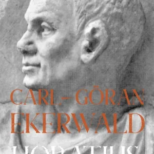Billig Horatius : Liv och tänkesätt | 1:a upplagan
