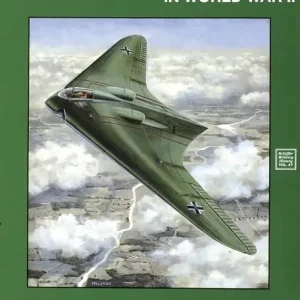 Fynd Horten flying wing in world war ii - the history and development of the ho | 0:e upplagan