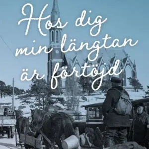 Hos dig min längtan är förtöjd | 0:e upplagan Köp nu