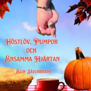 Höstlöv, pumpor och ensamma hjärtan | 1:a upplagan Köp online