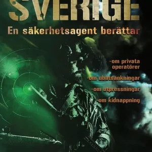 Hotet mot Sverige : En roman baserad på verkliga händelser | 0:e upplagan Kampanjpris