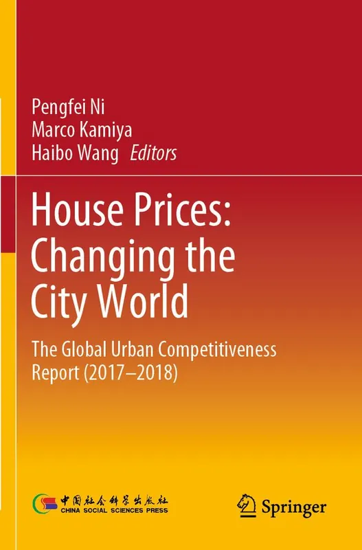 House Prices: Changing the City World: The Global Urban Competitiveness Report (2017–2018) | 1:a upplagan Outlet