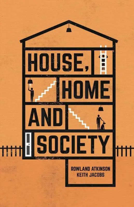 Nedsatt pris House, Home and Society | 1:a upplagan