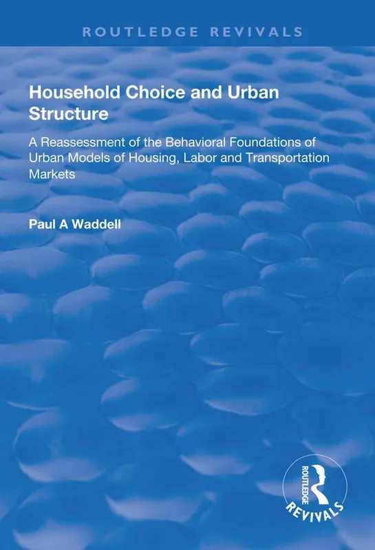 Endast idag Household Choice and Urban Structure | 1:a upplagan
