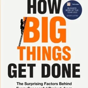 Erbjudandepris How Big Things Get Done | 0:e upplagan
