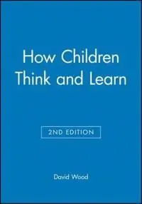 How Children Think and Learn | 2:a upplagan Begränsat erbjudande