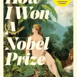 Endast idag How I Won A Nobel Prize | 0:e upplagan