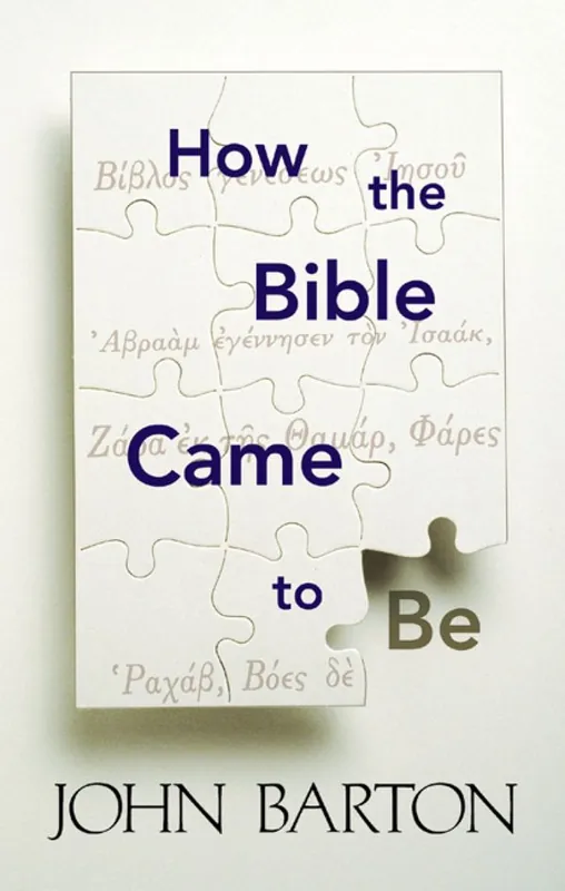 Nyhet How the Bible Came to Be | 0:e upplagan