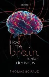 Fri frakt How the Brain Makes Decisions | 0:e upplagan