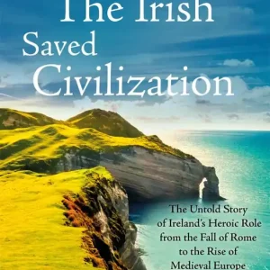 How the Irish Saved Civilization | 0:e upplagan Kampanj