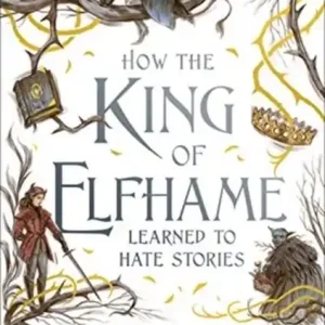 How the King of Elfhame Learned to Hate | 0:e upplagan Bästa pris