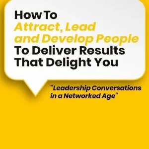 Snabb frakt How to attract, lead and develop people to deliver results that delight you | 1:a upplagan