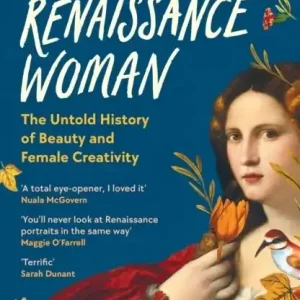 Kampanj How to be a Renaissance Woman | 0:e upplagan