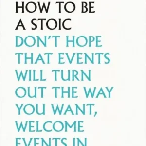 Expressleverans How To Be a Stoic | 0:e upplagan