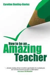 Endast denna vecka How to be an Amazing Teacher | 0:e upplagan