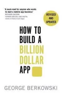 Expressleverans How to Build a Billion Dollar App | 0:e upplagan