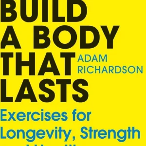 Nedsatt pris How To Build a Body That Lasts | 0:e upplagan