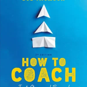 How to Coach: First Steps and Beyond | 2:a upplagan Snabb leverans