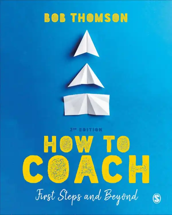 How to Coach: First Steps and Beyond | 2:a upplagan Snabb leverans