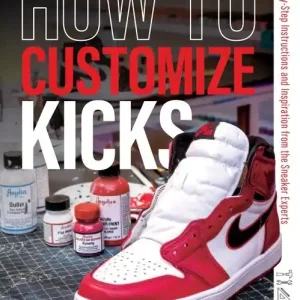How To Customize Kicks | 0:e upplagan Begränsad tid