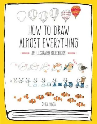 How to Draw Almost Everything | 0:e upplagan Kampanj
