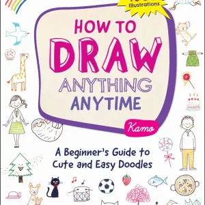 How to Draw Anything Anytime | 0:e upplagan Köp nu
