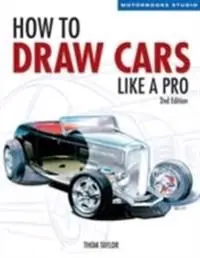 Fynd How to Draw Cars Like a Pro, 2nd Edition | 2:a upplagan