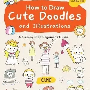 Kampanjpris How to Draw Cute Doodles and Illustrations | 0:e upplagan