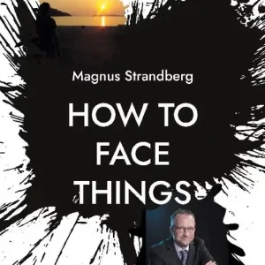 Nedsatt pris How to face things : Mindsets that changed my life | 1:a upplagan