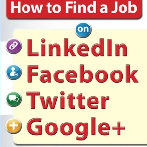Begränsat erbjudande How to Find a Job on LinkedIn, Facebook, Twitter and Google+ 2/E | 2:a upplagan