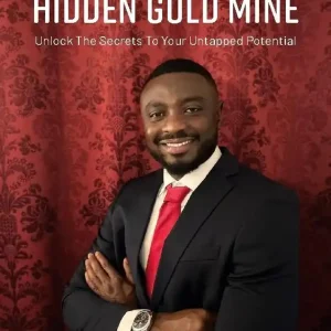 How To Find The Hidden Gold Mine : Unlock The Secrets To Your Untapped Pote | 1:a upplagan Lågt pris