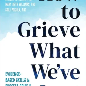 How to Grieve What We've Lost | 0:e upplagan Nyhet