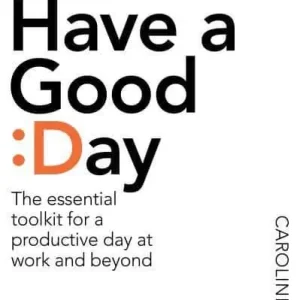 How to Have a Good Day | 0:e upplagan risnedsättning