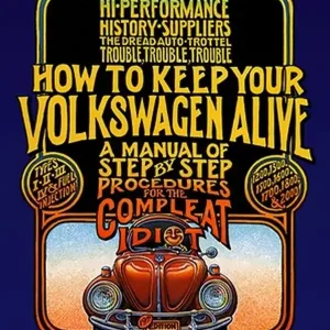risnedsättning How to Keep Your Volkswagen Alive | 19:e upplagan
