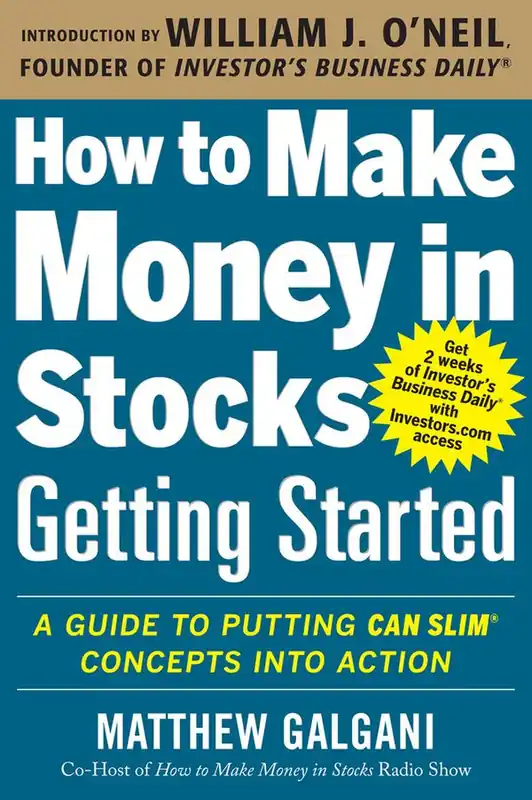 How to Make Money in Stocks Getting Started: A Guide to Putting CAN SLIM Concepts into Action | 0:e upplagan Lägg i varukorgen