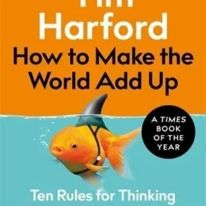 Begränsat antal How to Make the World Add Up | 1:a upplagan