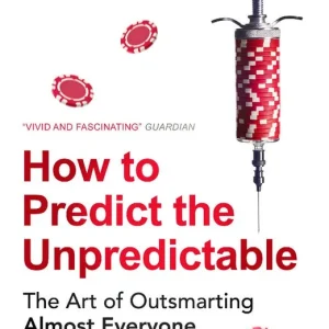 Beställ nu How to Predict the Unpredictable | 0:e upplagan