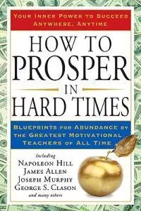 How to Prosper in Hard Times | 0:e upplagan Lågt pris