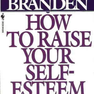 Lågt pris How to Raise Your Self-esteem | 0:e upplagan