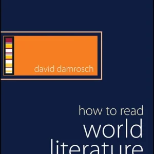 Begränsat antal How to Read World Literature | 1:a upplagan